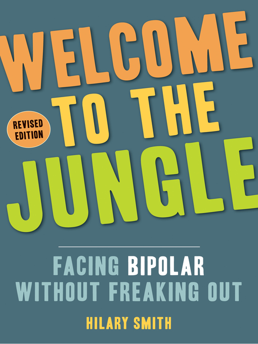 Title details for Welcome to the Jungle, Revised Edition by Hilary T. Smith - Available
